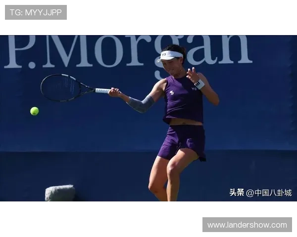 宁波网球公开赛王欣瑜郑赛赛强势晋级女双八强再掀中网亮点风采耀赛场